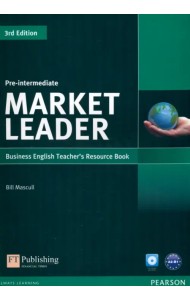 Market Leader. Pre-Intermediate. Teacher's Resource Book (+Test Master CD)