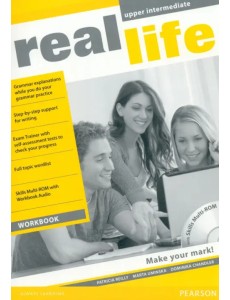 Real Life. Upper-Intermediate. Workbook + CD-ROM Real Life. Upper-Intermediate. Workbook + CD-ROM
