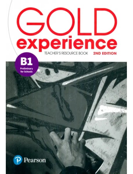 Gold Experience. B1. Teacher's Resource Book