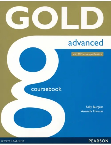 Gold. Advanced. Coursebook + online audio