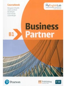 Business Partner. B1. Coursebook + MyEnglishLab Business Partner. B1. Coursebook + MyEnglishLab