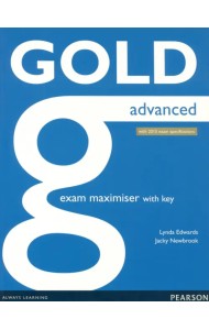 Gold. Advanced. Exam Maximiser with Key