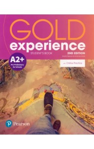 Gold Experience. A2+. Student's Book + Online Practice