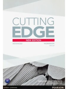 Cutting Edge. Advanced. Workbook with Key Cutting Edge. Advanced. Workbook with Key