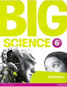 Big Science 6. Workbook Big Science 6. Workbook