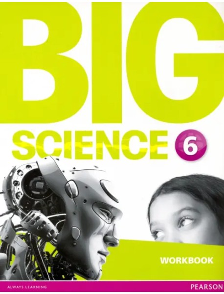 Big Science 6. Workbook