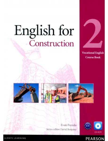 English for Construction. Level 2. Coursebook + CD-ROM