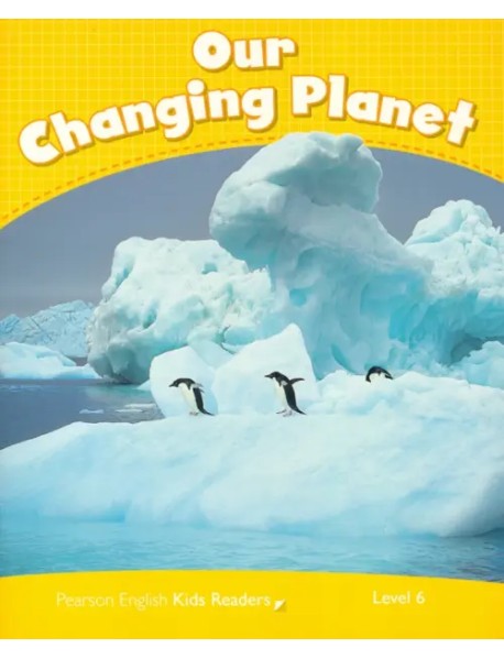 Our Changing Planet