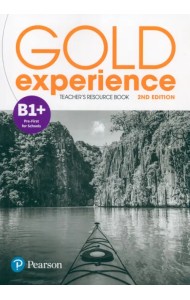 Gold Experience. B1+. Teacher's Resource Book