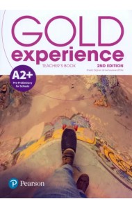 Gold Experience. A2+. Teacher's Book + Teacher's Portal Access Code