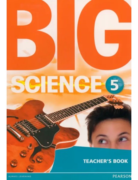 Big Science 5. Teacher's Book