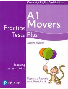 Practice Tests Plus. A1 Movers. Students