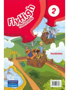 Fly High 2. Vocabulary Flashcards Fly High 2. Vocabulary Flashcards