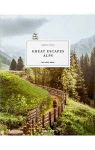 Great Escapes Alps. The Hotel Book