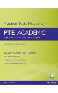Practice Tests Plus. PTE Academic. Course Book with Key+ CD-ROM