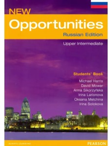 New Opportunities Russian Edition. Upper-Intermediate. Students New Opportunities Russian Edition. Upper-Intermediate. Students