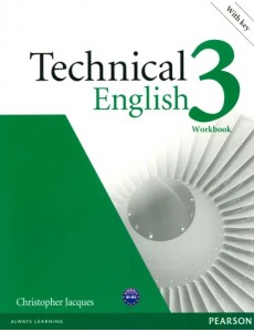 Technical English. 3 Intermediate. Workbook with key + CD Technical English. 3 Intermediate. Workbook with key + CD