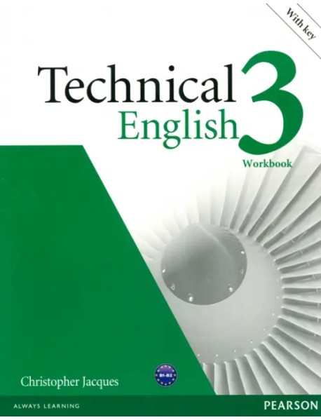 Technical English. 3 Intermediate. Workbook with key + CD