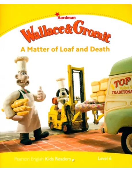 Wallace and Gromit. A Matter of Loaf and Death