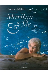 Marilyn and Me. A Memoir in Words and Photographs