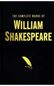 The Complete Works of William Shakespeare