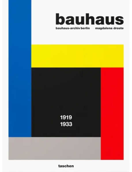 Bauhaus. 1919-1939