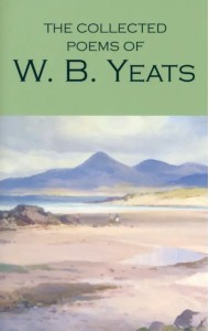 The Collected Poems of W. B. Yeats