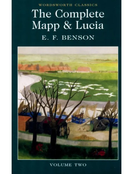 The Complete Mapp and Lucia. Volume Two