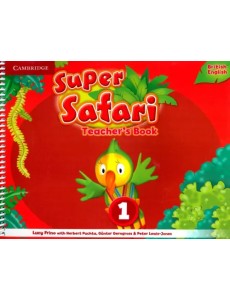 Super Safari. Level 1. Teacher Super Safari. Level 1. Teacher