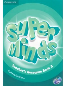 Super Minds. Level 3. Teacher Super Minds. Level 3. Teacher