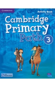 Cambridge Primary Path. Level 3. Activity Book with Practice Extra