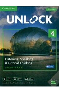 Unlock. Level 4. Listening, Speaking & Critical Thinking. Student's Book + Mob App and Online Workbo