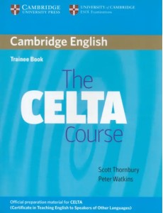 The CELTA Course. Trainee Book The CELTA Course. Trainee Book