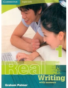 Cambridge English Skills. Real Writing 1 with Answers and Audio CD Cambridge English Skills. Real Writing 1 with Answers and Audio CD