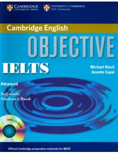 Objective IELTS. Advanced. Self Study Student
