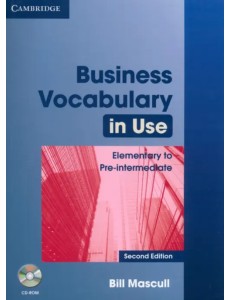 Business Vocabulary in Use. Elementary to Pre-intermediate with Answers and CD-ROM