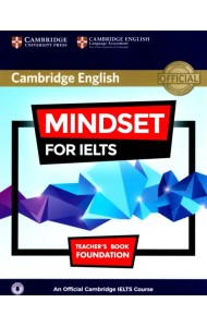 Mindset for IELTS Foundation. Teacher's Book with Class Audio. An Official Cambridge IELTS Course
