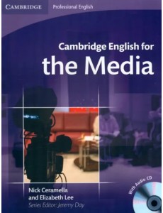 Cambridge English for the Media. Student