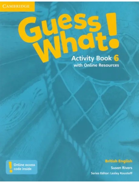 Guess What! Level 6. Activity Book with Online Resources