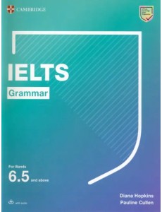 IELTS Grammar For Bands 6.5 and above with answers and downloadable audio IELTS Grammar For Bands 6.5 and above with answers and downloadable audio