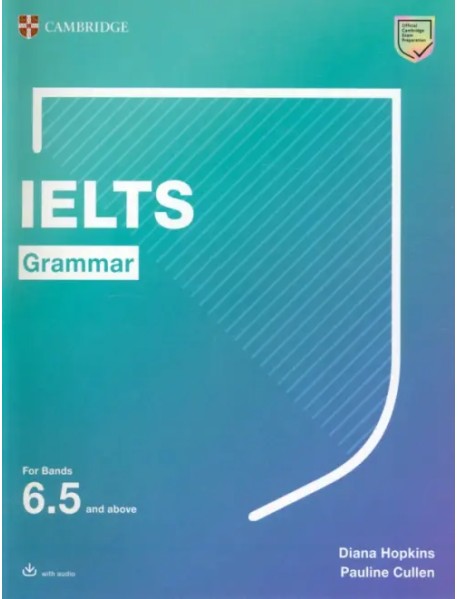 IELTS Grammar For Bands 6.5 and above with answers and downloadable audio