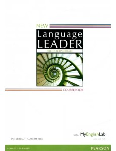 New Language Leader. Pre-Intermediate. Coursebook with MyEnglishLab New Language Leader. Pre-Intermediate. Coursebook with MyEnglishLab