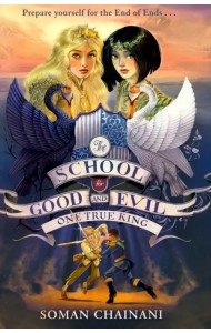 School for Good and Evil 6. One True King