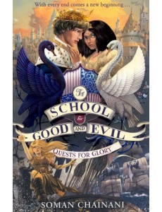 School for Good and Evil 4. Quests for Glory School for Good and Evil 4. Quests for Glory