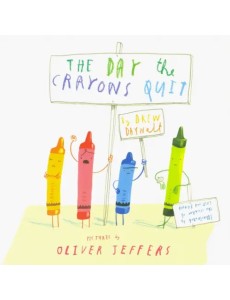 The Day The Crayons Quit