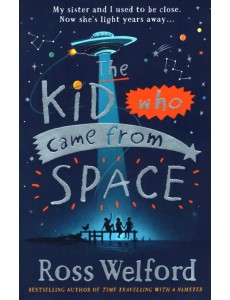 The Kid Who Came from Space The Kid Who Came from Space