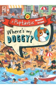 Where's My Doggy? A Puptastic Search & Find