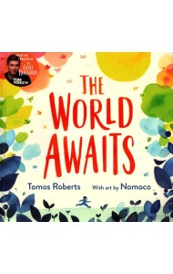 The World Awaits