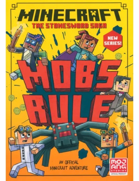 Minecraft. Mobs Rule!