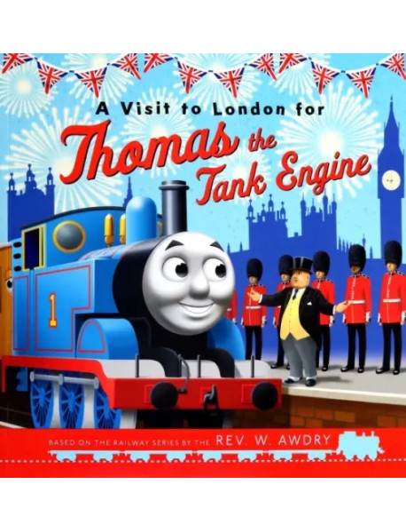 A Visit to London for Thomas the Tank Engine